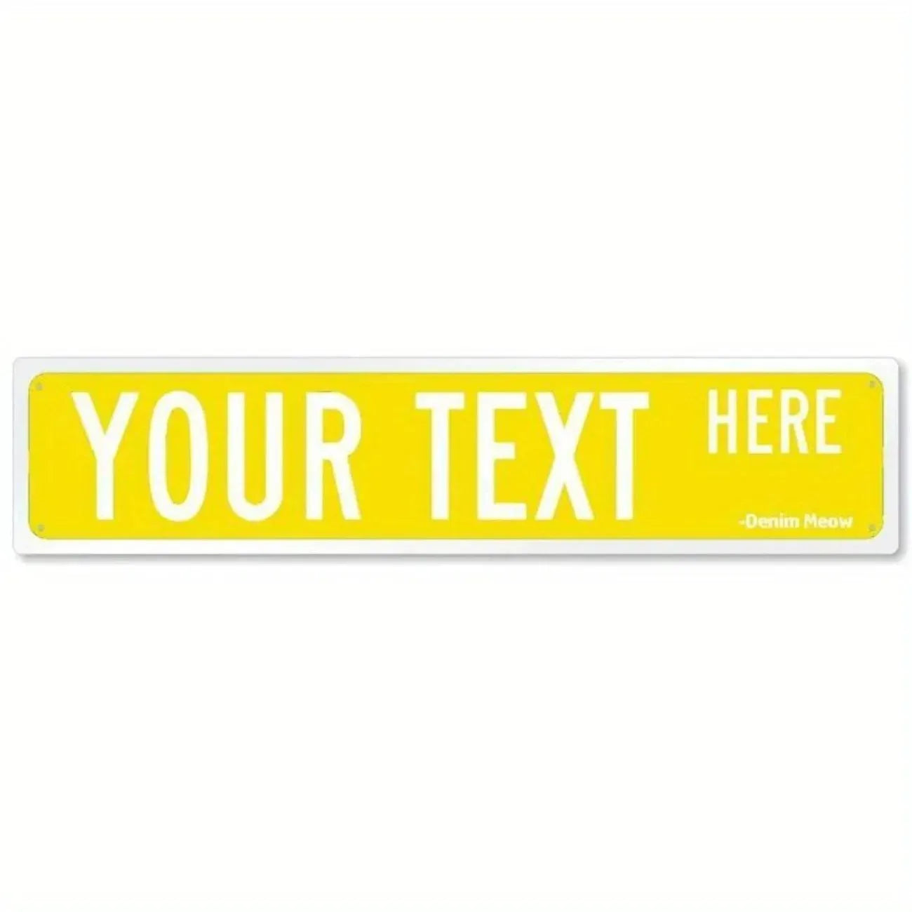 Personalized Customizable Metal Sign