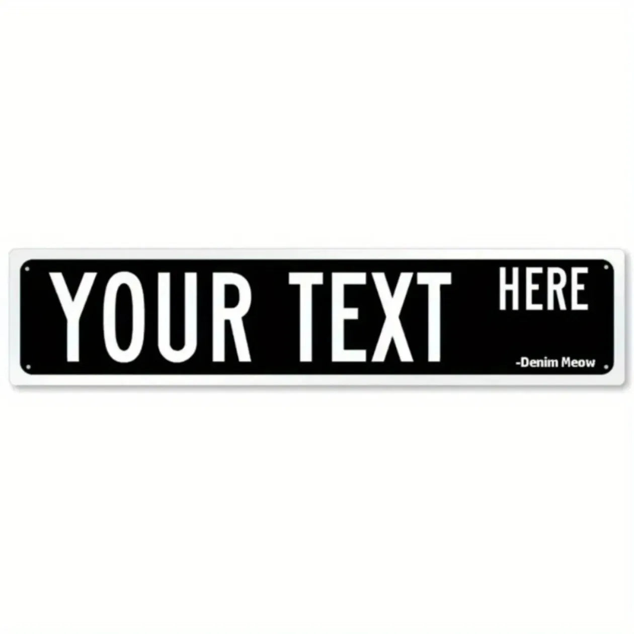 Personalized Customizable Metal Sign